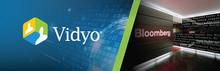 Bloomberg Deploys Nexi Powered by Vidyo